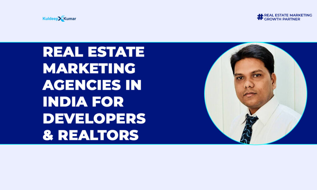 real estate marketing agencies in India